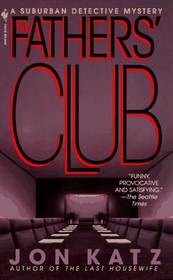 The Fathers' Club (Suburban Detective, Bk 4) ( Large Print)