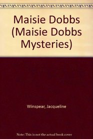 Maisie Dobbs (Maisie Dobbs, Bk 1) (Large Print)