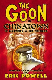 The Goon Volume 6: Chinatown and the Mystery of Mr. Wicker