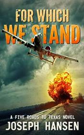 For Which We Stand: Ian's road (A Five Roads To Texas Novel)