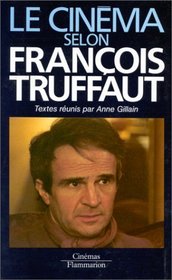 Le cinema selon Francois Truffaut (Collection Cinemas) (French Edition)