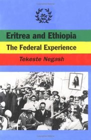 Eritrea and Ethiopia: The Federal Experience