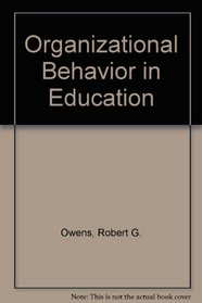 Organizational Behavior in Education