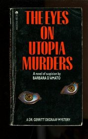 The Eyes on Utopia Murders (Gerritt De Graaf, Bk 2)