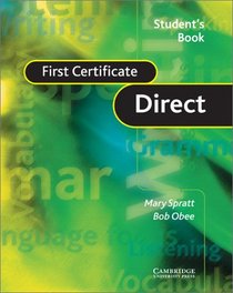 First Certificate Direct Student's book (First Certificate Direct)