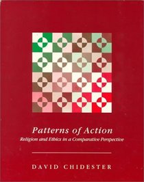 Patterns of Action: Religion and Ethics in a Comparative Perspective