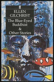 Blue-eyed Buddhist and Other Stories