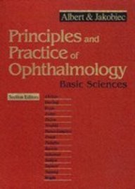 Principles and Practice of Ophthalmology: Basic Sciences (Vol 1)