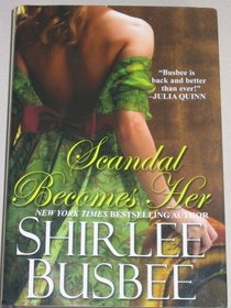 Scandal Becomes Her (Becomes Her, Bk 1)