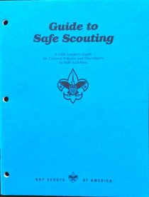 Guide to Safe Scouting for Unit Activities