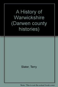 A History of Warwickshire (Darwen County Histories)
