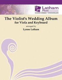 The Violist's Wedding Album: For Viola and Keyboard