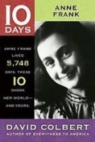 Anne Frank (10 Days That Shook Your World)