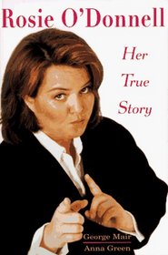 Rosie O'Donnell: Her True Story
