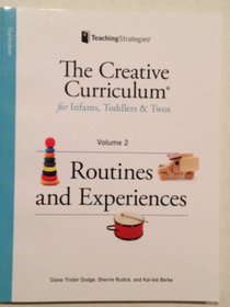 Creative Curriculum for Infants, Toddlers and Twos