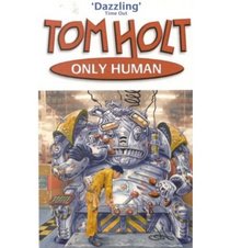 TOM HOLT OMNIBUS: \