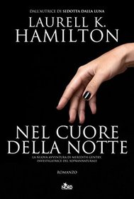 Nel cuore della notte (A Stroke of Midnight) (Meredith Gentry, Bk 4) (Italian Edition)