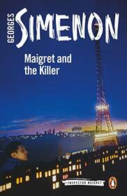 Maigret and the Killer (Inspector Maigret, Bk 70)