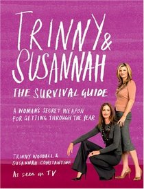 Trinny and Susannah the Survival Guide