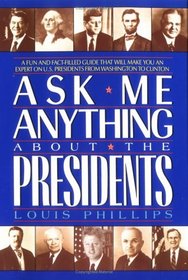 Ask Me Anything About the Presidents