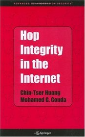 Hop Integrity in the Internet (Advances in Information Security)