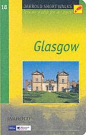 Glasgow: Leisure Walks for All Ages (Pathfinder Short Walks)