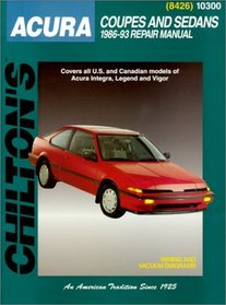 Acura Coupes and Sedans, 1986-93 (Chilton's Total Car Care Repair Manual)