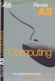 Revise AS Computing (Revise AS Study Guide)