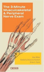 The 3-Minute Musculoskeletal & Peripheral Nerve Exam