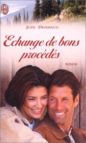 Echange de Bons Procedes (The Blessing) (French Edition)
