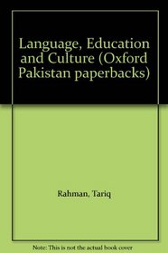 Language, Education and Culture (Oxford Pakistan Paperbacks)