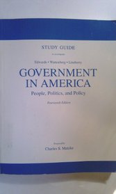 Study Guide for Government in America: People, Politics, and Policy