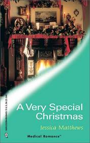 A Very Special Christmas (Harlequin Medical Romance, 136)