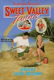 Jessica's Lucky Millions (Sweet Valley Twins)