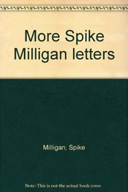 More Spike Milligan letters
