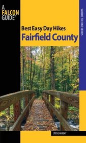 Best Easy Day Hikes Fairfield County (Best Easy Day Hikes Series)