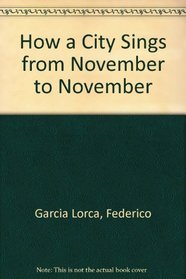 How a City Sings from November to November