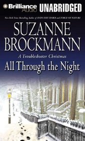 All Through the Night: A Troubleshooter Christmas (Troubleshooters Series)