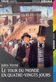 Le Tour De Monde En Quatre-Vingts Jours (French Edition)