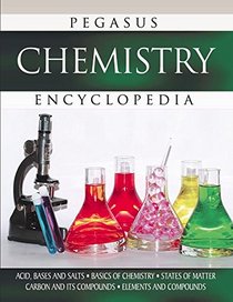 Chemistry: Pegasus Encyclopedia