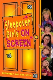 Sleepover Girls on Screen (Sleepover Club S.)