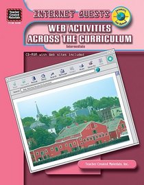 Internet Quests: Web Activities Across the Curriculum