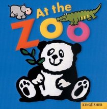 At the Zoo (Kingfisher Board Books)