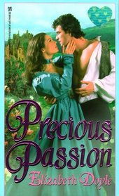 Precious Passion (Zebra Splendor Historical Romances)