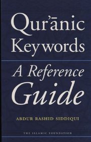 Qur'anic Keywords: A Reference Guide