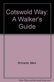 Cotswold Way: A Walker's Guide