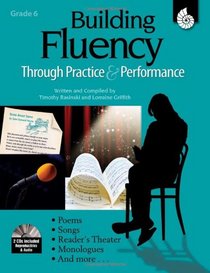 Building Fluency Through Practice and Performance Grade 6