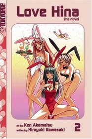 Love Hina: The Novel, Vol. 2