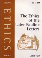 The Ethics of the Later Pauline Letters (Ethics)