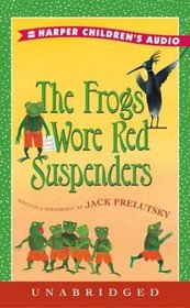 Frogs Wore Red Suspenders